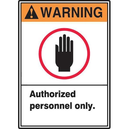 Warning Sign, 14 In Height, 10 In Width, Vinyl, Rectangle, English