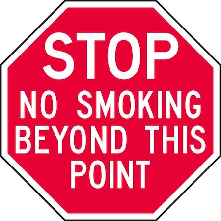 Reflective  No Smoking Stop Sign, 12 In Height, 12 In Width, Aluminum, Octagon, English