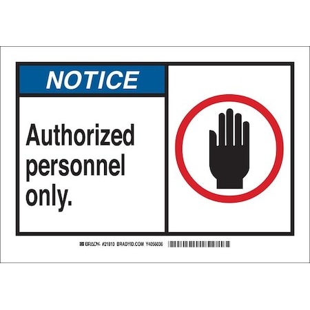 Notice Sign, 10 In Height, 14 In Width, Aluminum, Rectangle, English