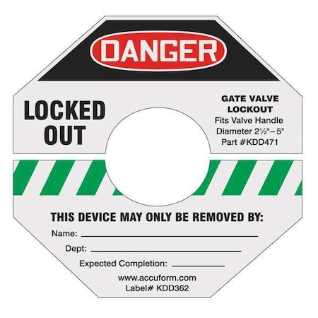 Gate Valve Lockout Label,2 In. H,2 In. W, KDD360GN