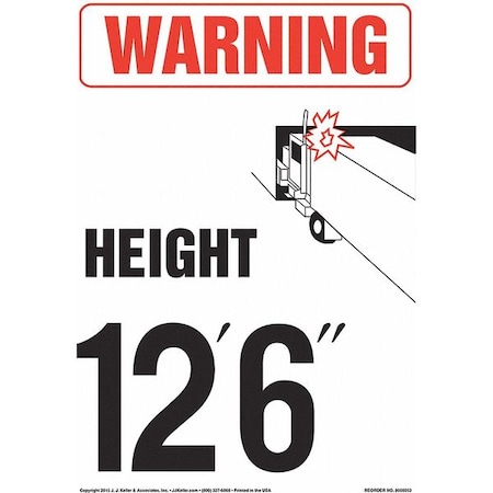 Warning,Vehicle Height 12 Ft.,6 Sign