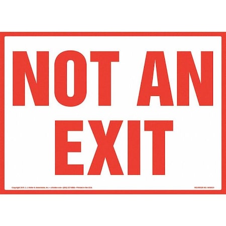 Not An Exit Sign,10x7,Vinyl Adhesive