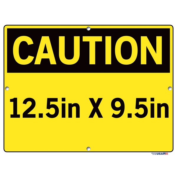 Aluminum Sign, 9-1/2 H, 12-1/2 W, Aluminum, Rectangle, English, SI-C-03-B-AL-080