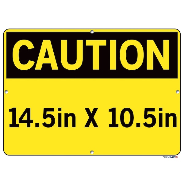Aluminum Composite Sign, 14-1/2 W, 10-1/2 H, English, Aluminum Composite, Yellow