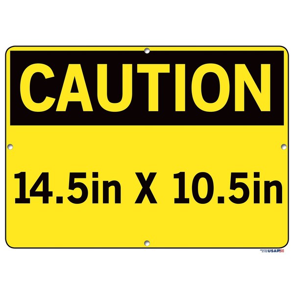 Aluminum Sign, 10-1/2 Height, 14-1/2 Width, Aluminum, Rectangle, English
