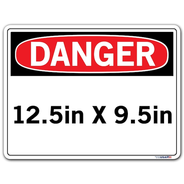 SIGN-DANGER-12,12.5X9.5 .011,LABEL/DECAL