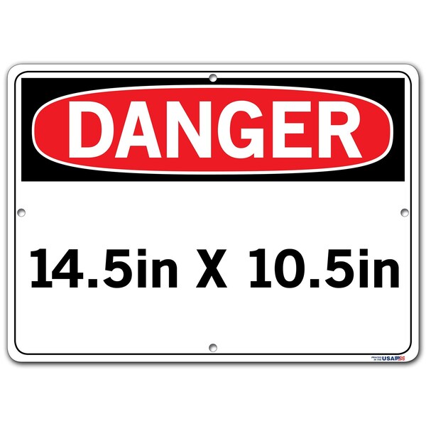 SIGN-DANGER-12,14.5X10.5 ALUMINUM .080