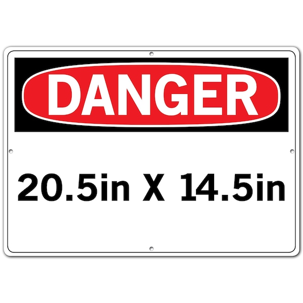 SIGN-DANGER-14,20.5X14.5 ALUMINUM .063