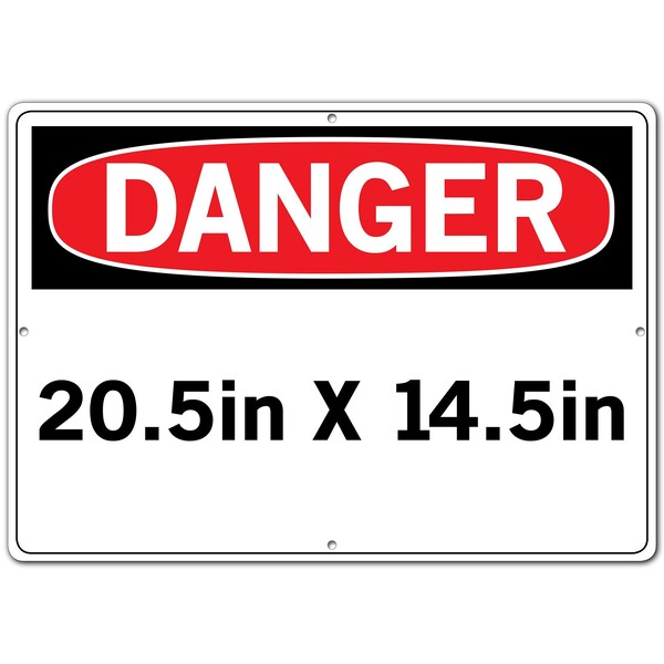 SIGN-DANGER-14,20.5X14.5 ALUMINUM .080