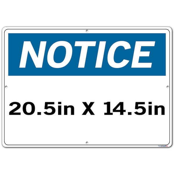 Sign-Notice-05 20.5X14.5 Aluminum .063