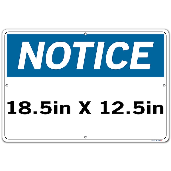 Sign-Notice-12,18.5x12.5,Aluminum,.080