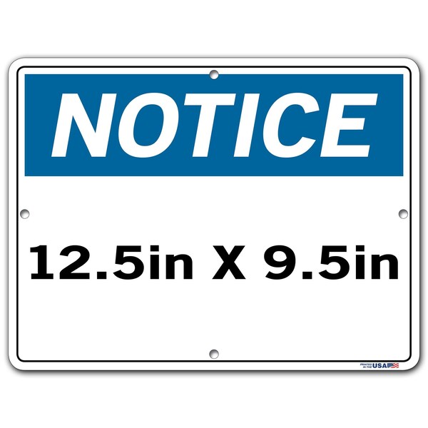 Aluminum Sign, 9-1/2 H, 12-1/2 W, Aluminum, Rectangle, English, SI-N-20-B-AL-080