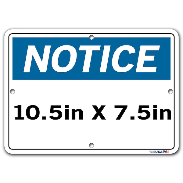 Sign-Notice -29 10.5X7.5 Aluminum .040