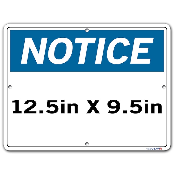 Aluminum Composite Sign, 9-1/2 H, 12-1/2 W,  Rectangle, English, SI-N-37-B-AC-130