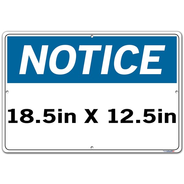 Aluminum Sign, 12-1/2 Height, 18-1/2 Width, Aluminum, Rectangle, English
