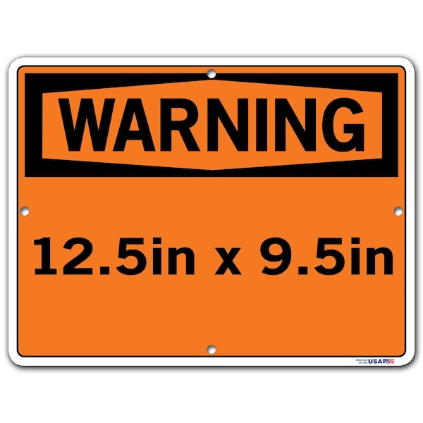 Sign-Warning-13,12.5x9.5,Alum,Comp,.130