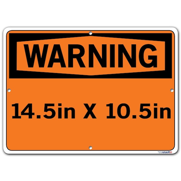 Aluminum Sign, 10-1/2 H, 14-1/2 W, Aluminum, Rectangle, English, SI-W-32-C-AL-063