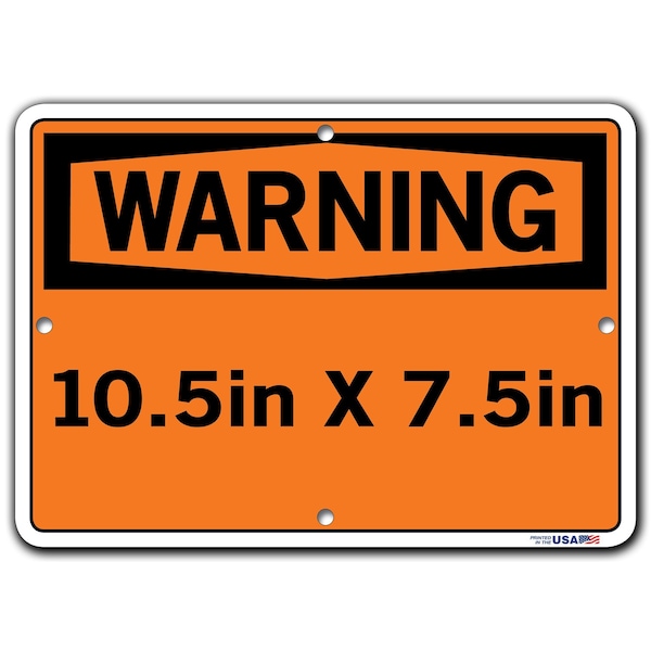 Sign-Warning-56 10.5X7.5 Aluminum .063, SI-W-56-A-AL-063