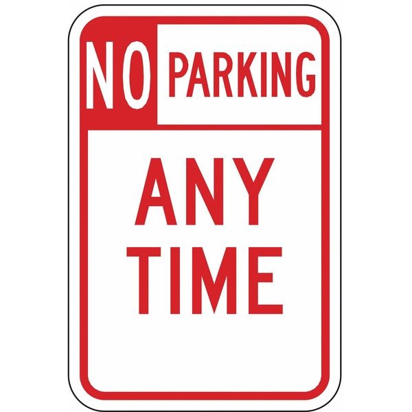 No Parking Sign, 12 W, 18 H, English, Aluminum, Red